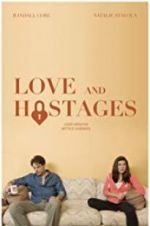 Watch Love and Hostages Movie25