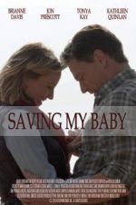 Watch Saving My Baby Movie25