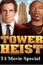 Watch T4 Movie Special Tower Heist Movie25