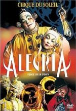 Watch Alegria: Cirque du Soleil Movie25