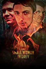 Watch The Small Woman in Grey Movie25