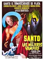 Watch Santo vs. the Vampire Women Movie25