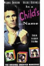 Watch In a Child's Name Movie25