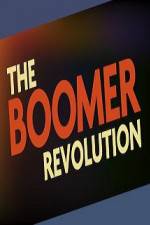 Watch The Boomer Revolution Movie25
