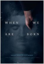 Watch When We Are Born (Short 2021) Movie25