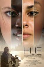 Watch Hue A Matter of Colour Movie25