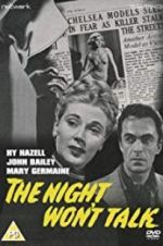 Watch The Night Won\'t Talk Movie25