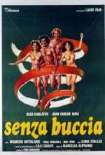 Watch Senza buccia Movie25