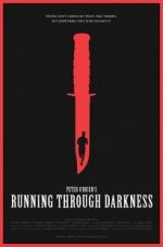 Watch Running Through Darkness Movie25
