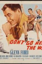 Watch Dont Go Near the Water Movie25