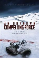 Watch An Unknown Compelling Force Movie25
