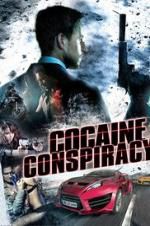 Watch Cocaine Conspiracy Movie25