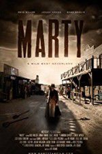 Watch Marty: A Wild West Neverland Movie25