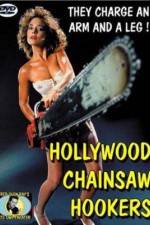 Watch Hollywood Chainsaw Hookers Movie25