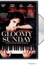 Watch Gloomy Sunday - Ein Lied von Liebe und Tod Movie25