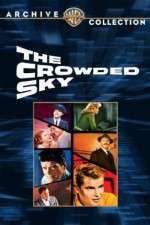 Watch The Crowded Sky Movie25