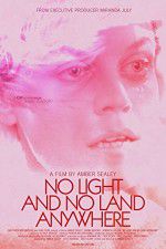 Watch No Light and No Land Anywhere Movie25
