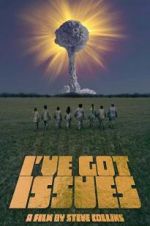 Watch I\'ve Got Issues Movie25
