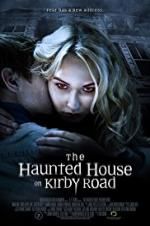 Watch The Haunted House on Kirby Road Movie25