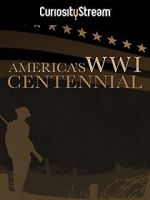 Watch America\'s World War I Centennial (TV Short 2017) Movie25