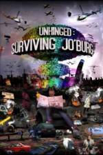 Watch Unhinged Surviving Joburg Movie25