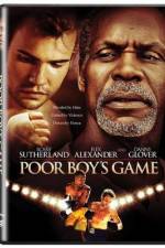 Watch Poor Boy's Game Movie25