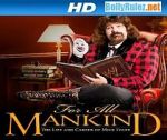 Watch WWE for All Mankind: Life & Career of Mick Foley Movie25