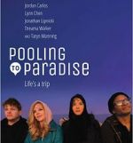 Watch Pooling to Paradise Movie25