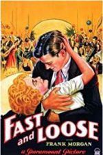 Watch Fast and Loose Movie25