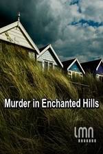 Watch Murder in Enchanted Hills Movie25