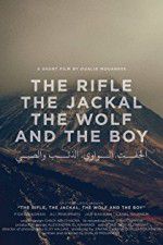 Watch The Rifle, the Jackal, the Wolf and the Boy Movie25