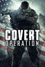Watch Covert Operation Movie25