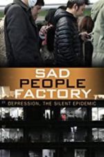 Watch Sad People Factory Movie25