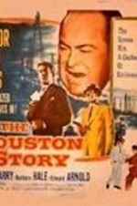 Watch The Houston Story Movie25