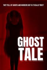 Watch Ghost Tale Movie25