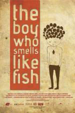 Watch The Boy Who Smells Like Fish Movie25