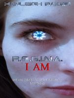 Watch R.E.G.I.N.A. I Am Movie25