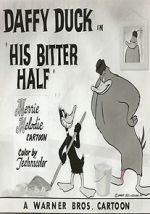 Watch His Bitter Half (Short 1950) Movie25