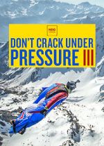 Watch Don\'t Crack Under Pressure III Movie25