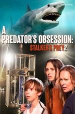 Watch A Predator\'s Obsession Movie25