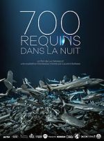 Watch 700 requins dans la nuit Movie25