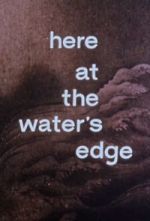 Watch Here at the Water\'s Edge Movie25