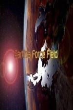Watch National Geographic ? Earths Force Field ( 2010 ) Movie25
