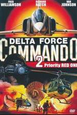 Watch Delta Force Commando II: Priority Red One Movie25