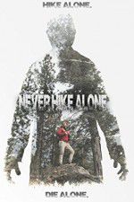 Watch Never Hike Alone Movie25