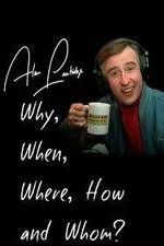 Watch Alan Partridge: Why, When, Where, How and Whom? Movie25