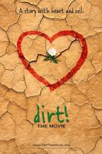 Watch Dirt The Movie Movie25
