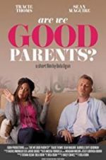 Watch Are We Good Parents? Movie25