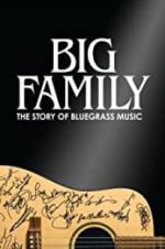 Watch Big Family: The Story of Bluegrass Music Movie25