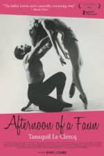 Watch Afternoon of a Faun: Tanaquil Le Clercq Movie25